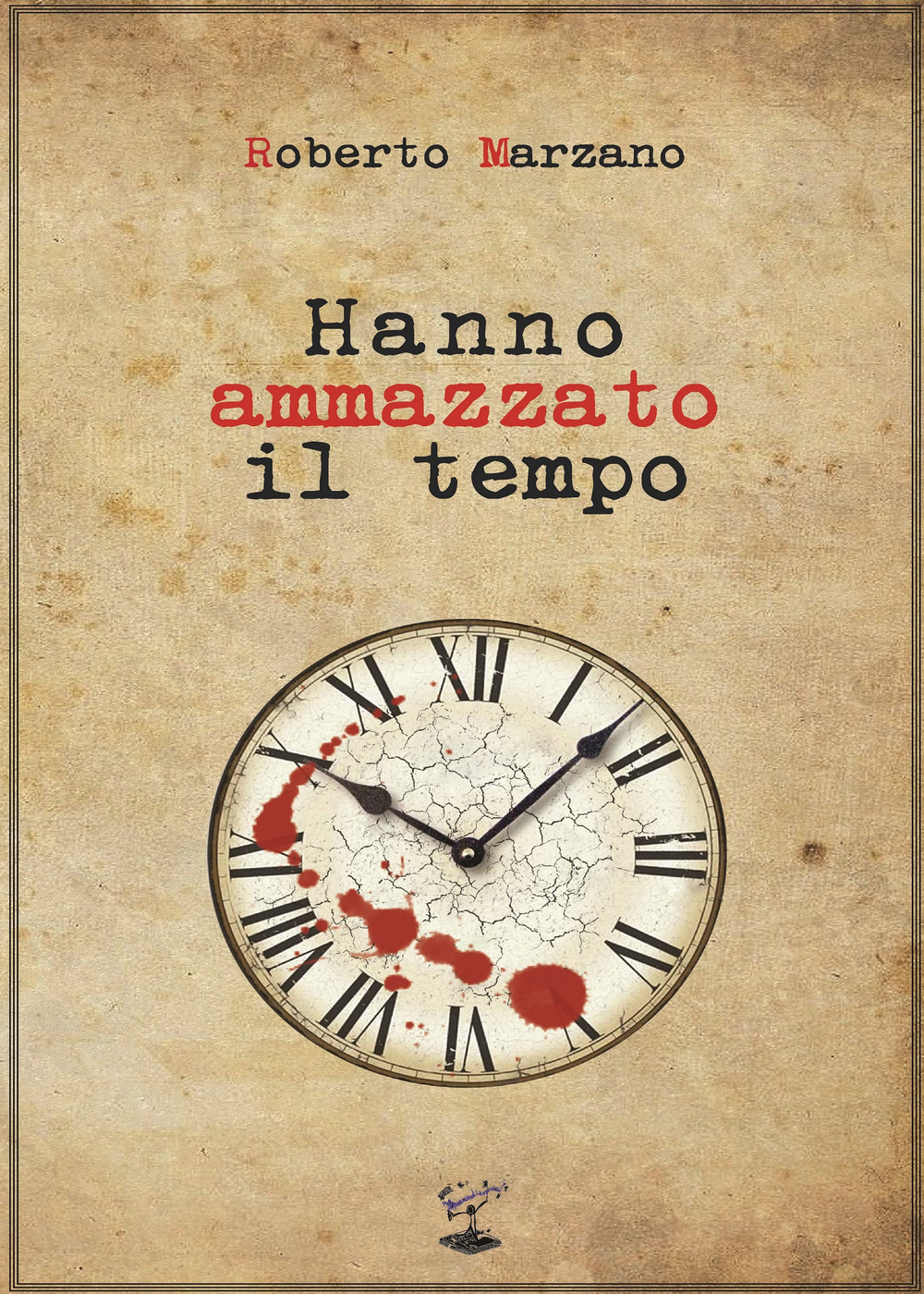 Hanno ammazzato il tempo