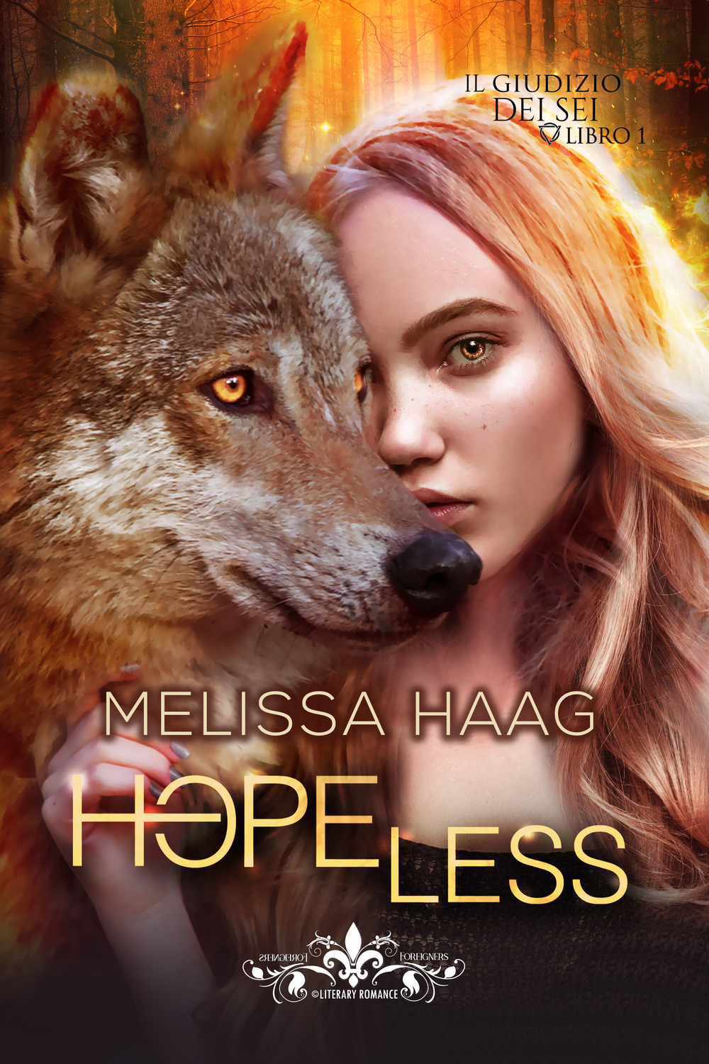 Hopeless. Vol. 1: Il giudizio dei sei