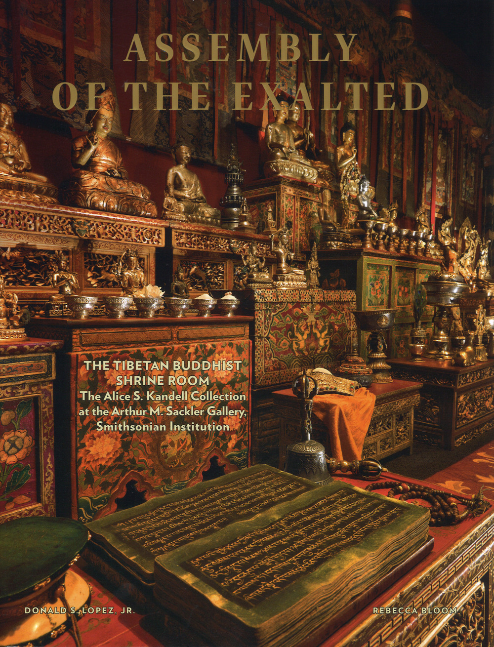 Assembly of the exalted. The tibetan Buddhist Shrine room. The Alice S. Kandell Collection at the Arthur M. Sackler Gallery, Smithsonian Institution. Ediz. a colori