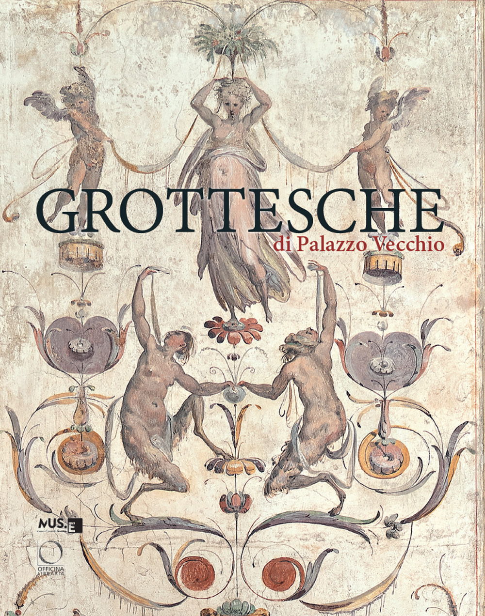 Grottesche di Palazzo Vecchio. Una guida