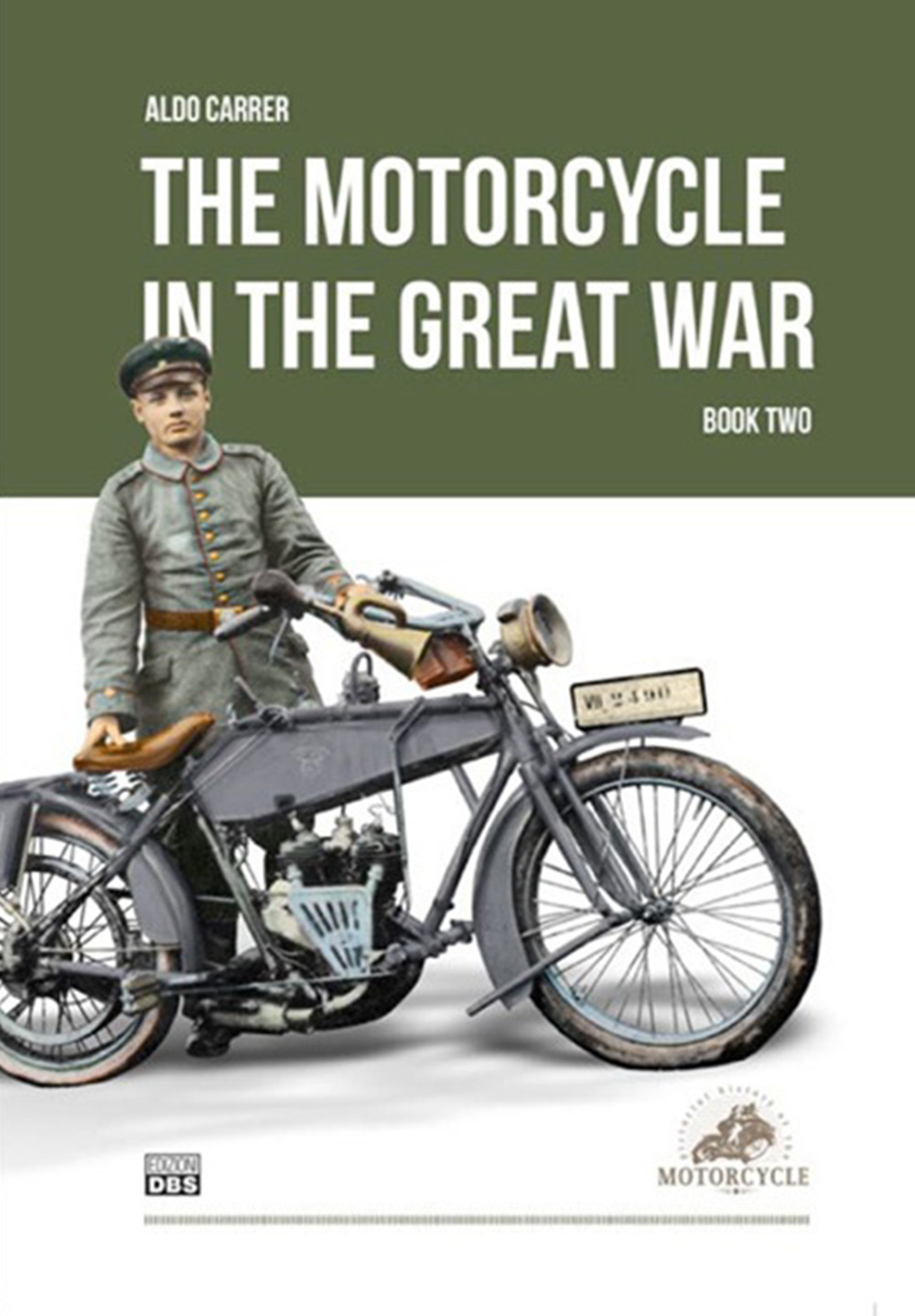 The motorcycle in the Great War. Vol. 2