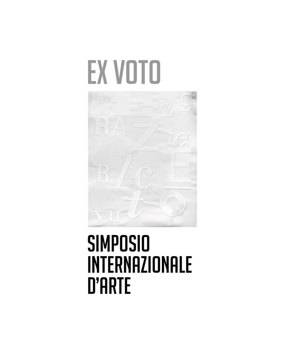 Ex voto. Simposio internazionale d'arte