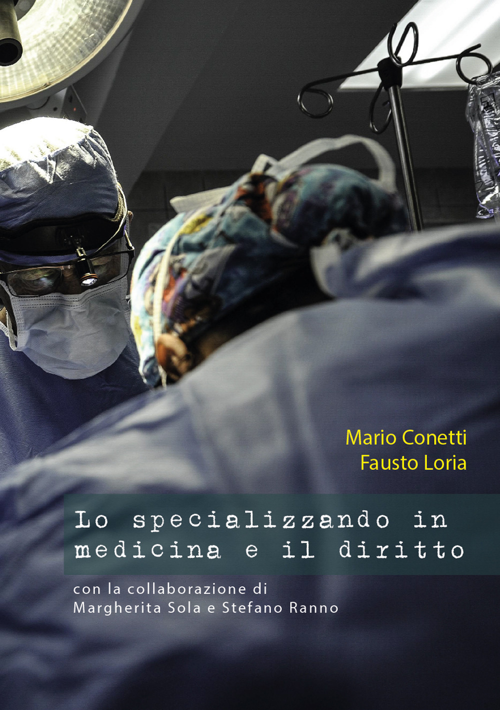 Lo specializzando in medicina e il diritto