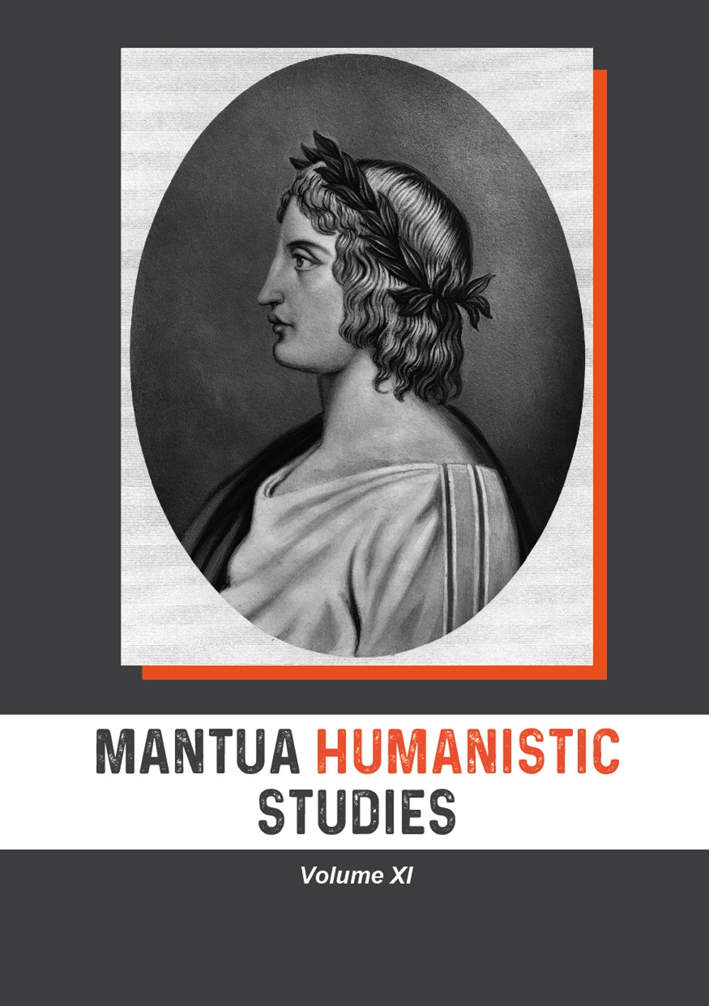 Mantua humanistic studies. Vol. 11