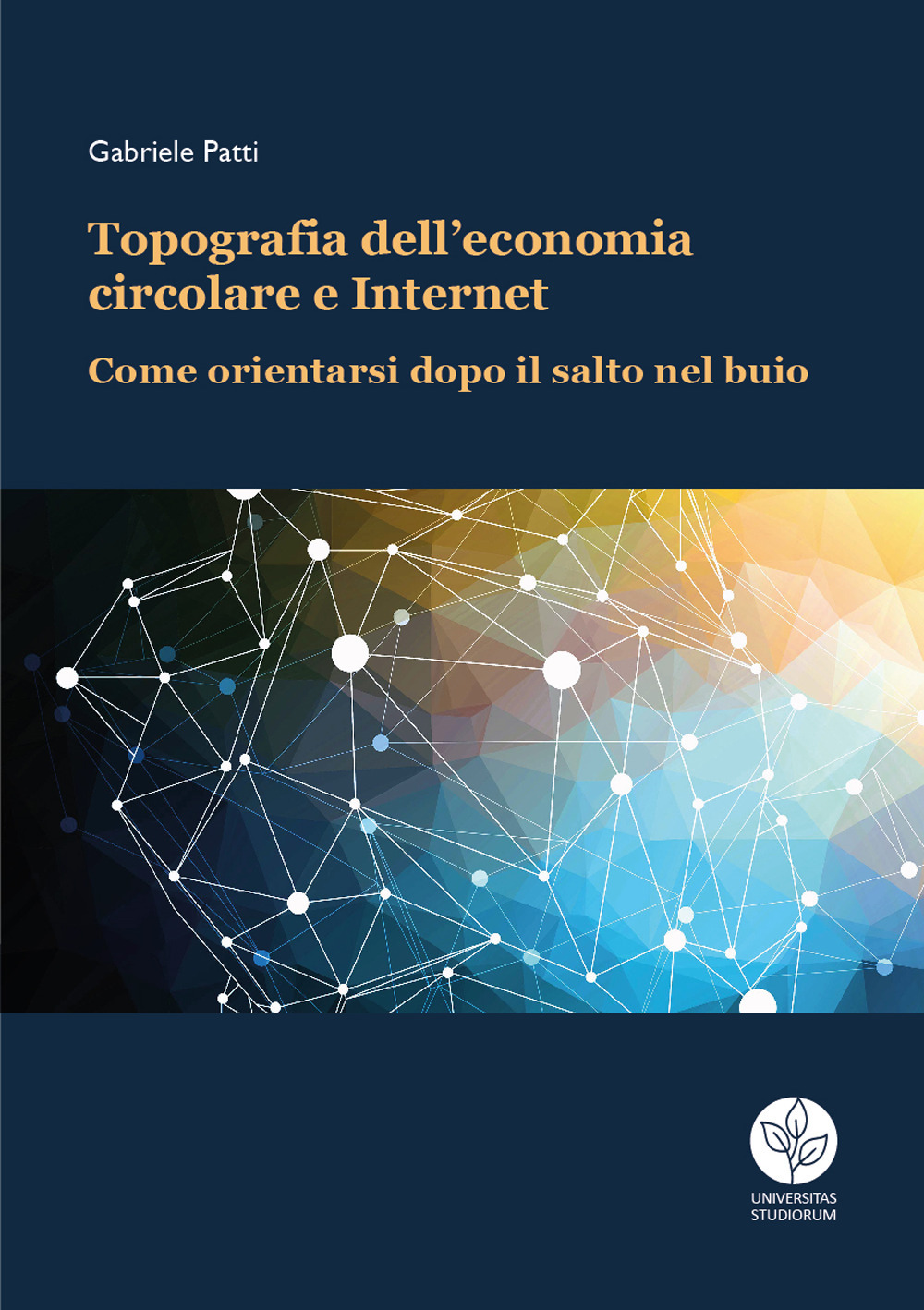 Topografia dell'economia circolare e Internet. Come orientarsi dopo il salto nel buio