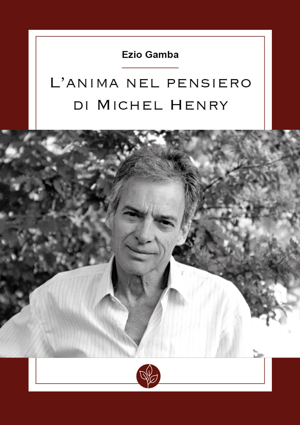 L'anima nel pensiero di Michel Henry