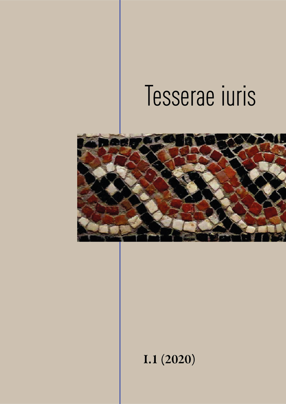 Tesserae iuris (2020). Vol. 1/1