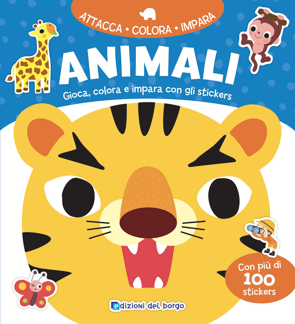 Animali. Gioca, colora e impara con gli stickers. Con adesivi. Ediz. a colori