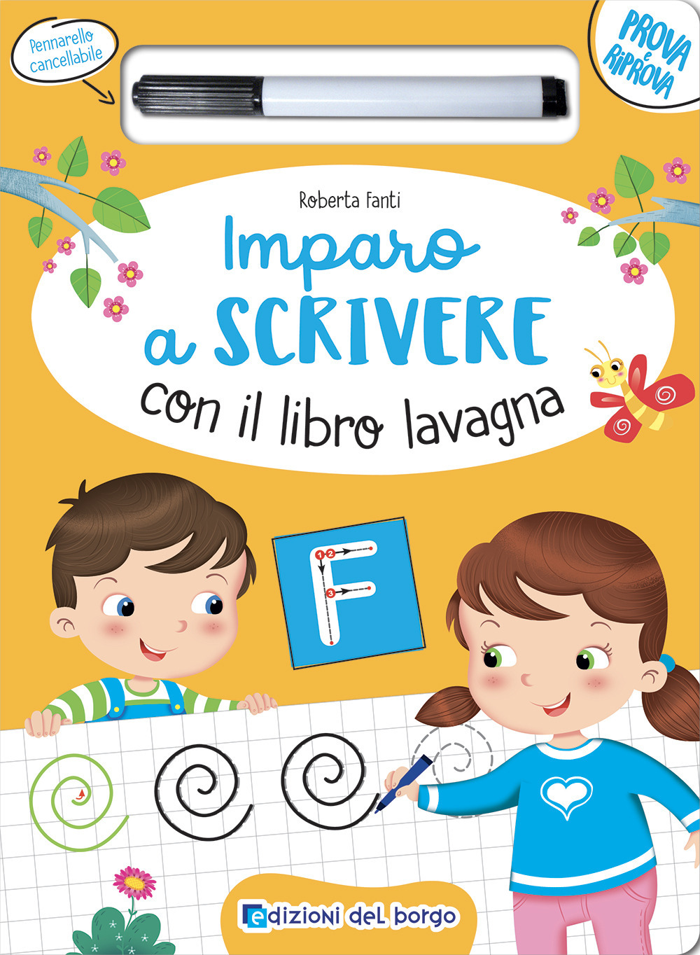 Imparo a scrivere con il libro lavagna. Scrivo, cancello, riscrivo. 4-6 anni. Ediz. a colori. Con pennarello cancellabile