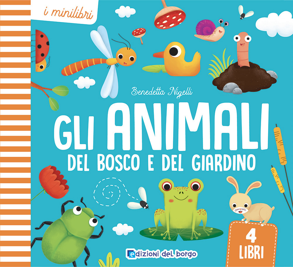 Gli animali del bosco e del giardino. I minilibri. Ediz. a colori