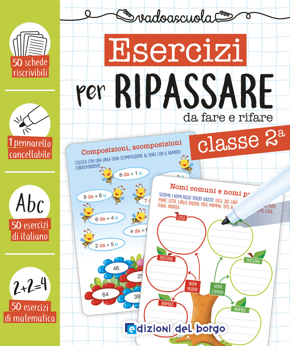 Esercizi per ripassare da fare e rifare. Classe seconda. Ediz. a colori. Con pennarello cancellabile