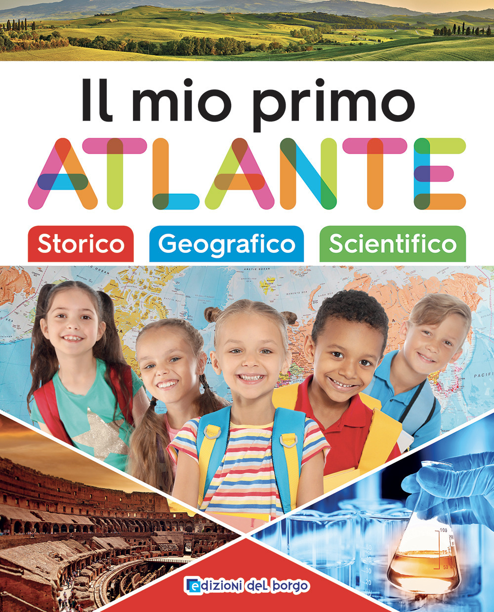 Il mio primo atlante. Ediz. a colori