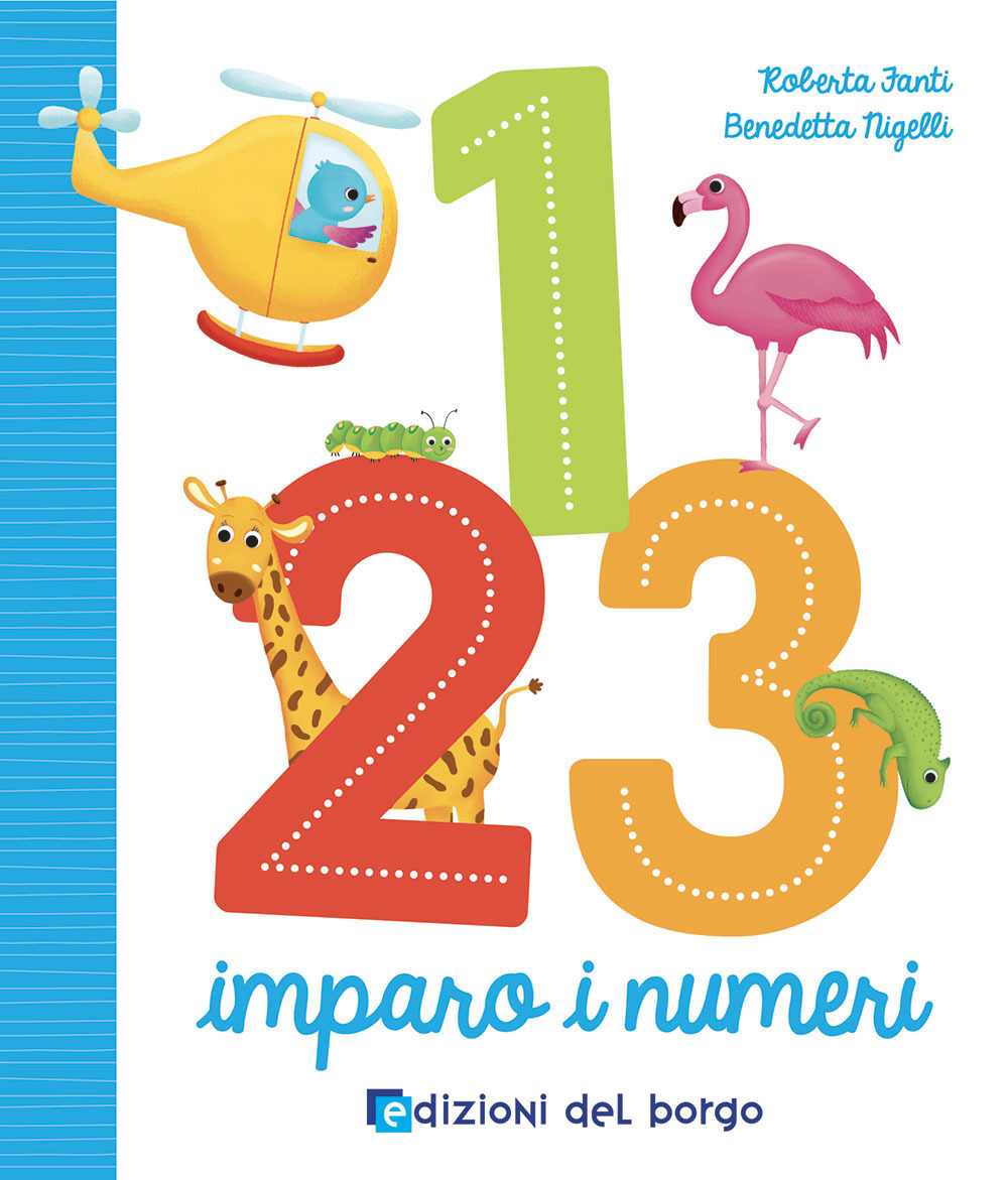 1 2 3 imparo i numeri. Ediz. a colori