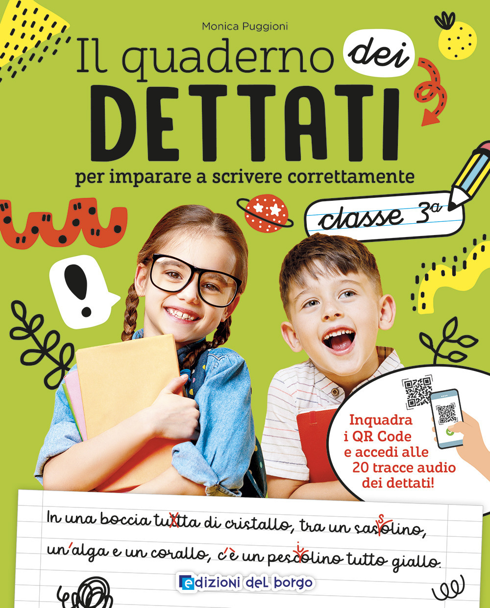 Il quaderno dei dettati. Classe 3. Con QR code con tracce audio