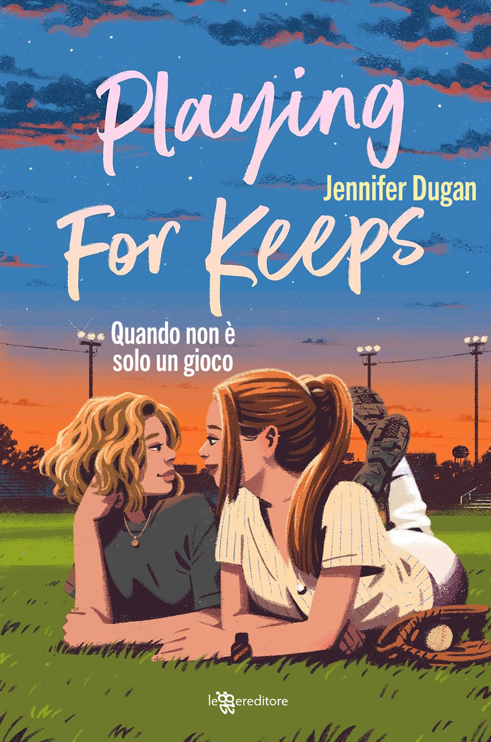 Playing for keeps. Quando non è solo un gioco
