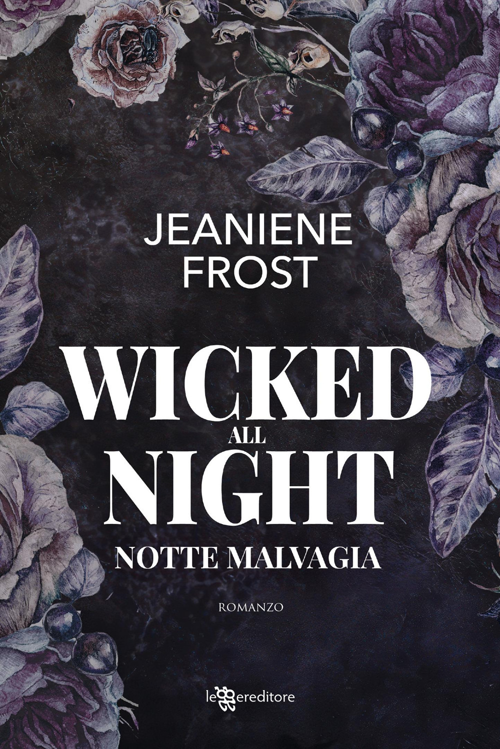 Wicked all night. Notte malvagia
