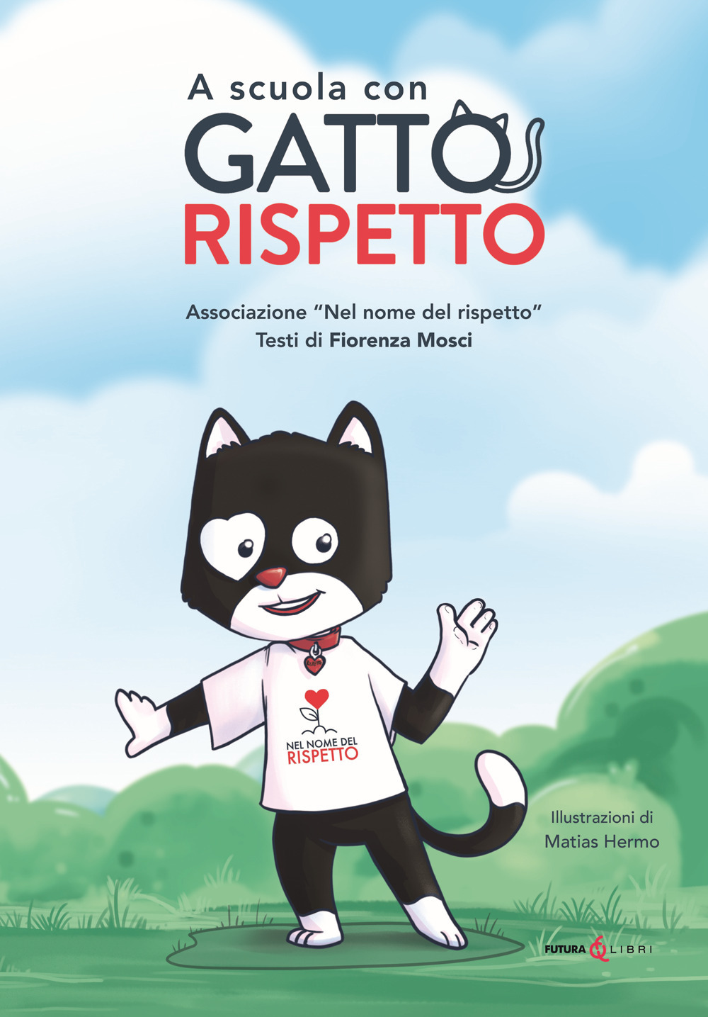 A scuola con gatto rispetto. Ediz. illustrata