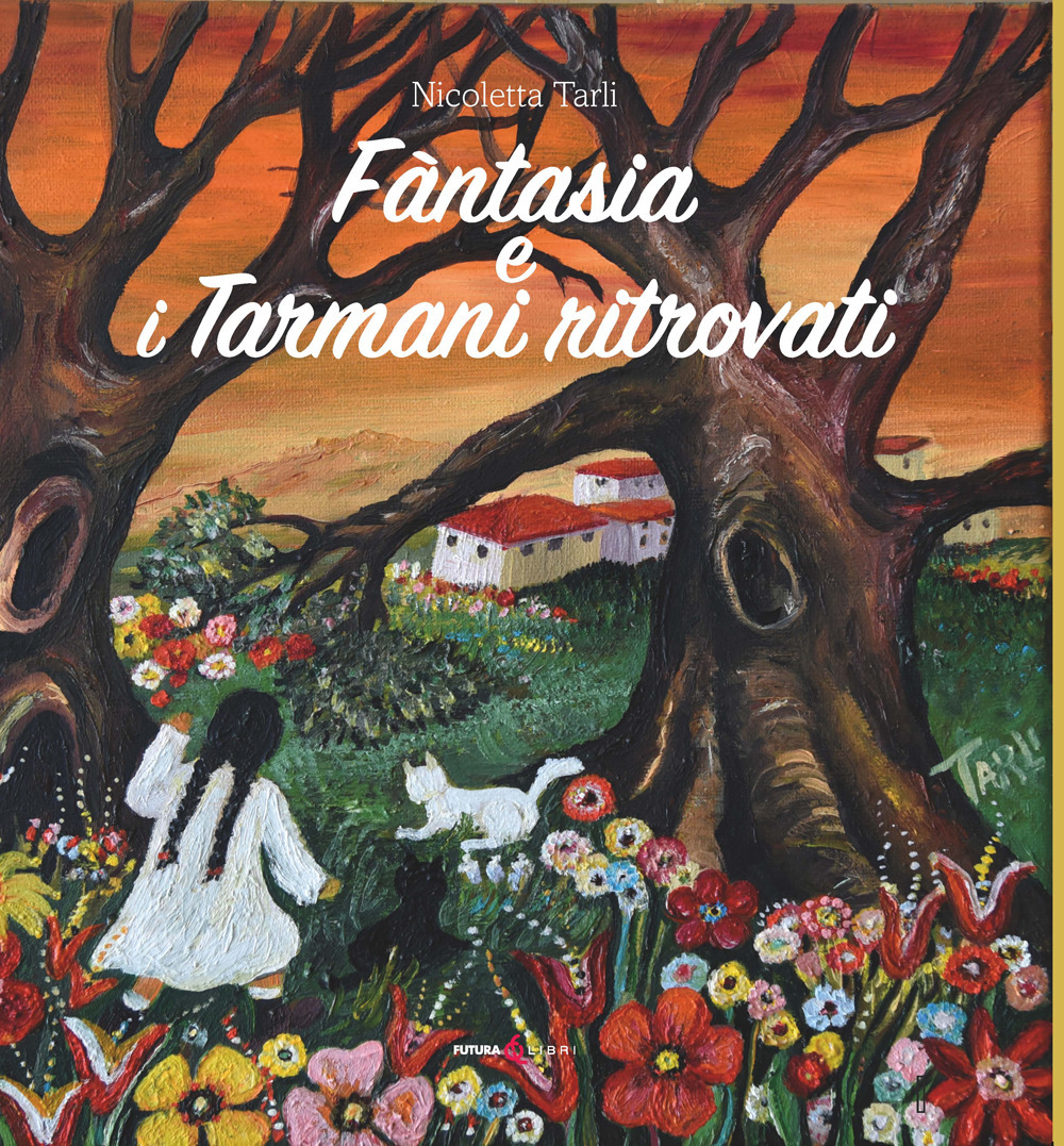 Fantasia e i tarmani ritrovati