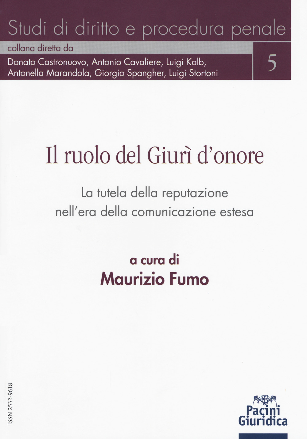 Il ruolo del Giurì d'onore. La tutela della reputazione nell'era della comunicazione estesa