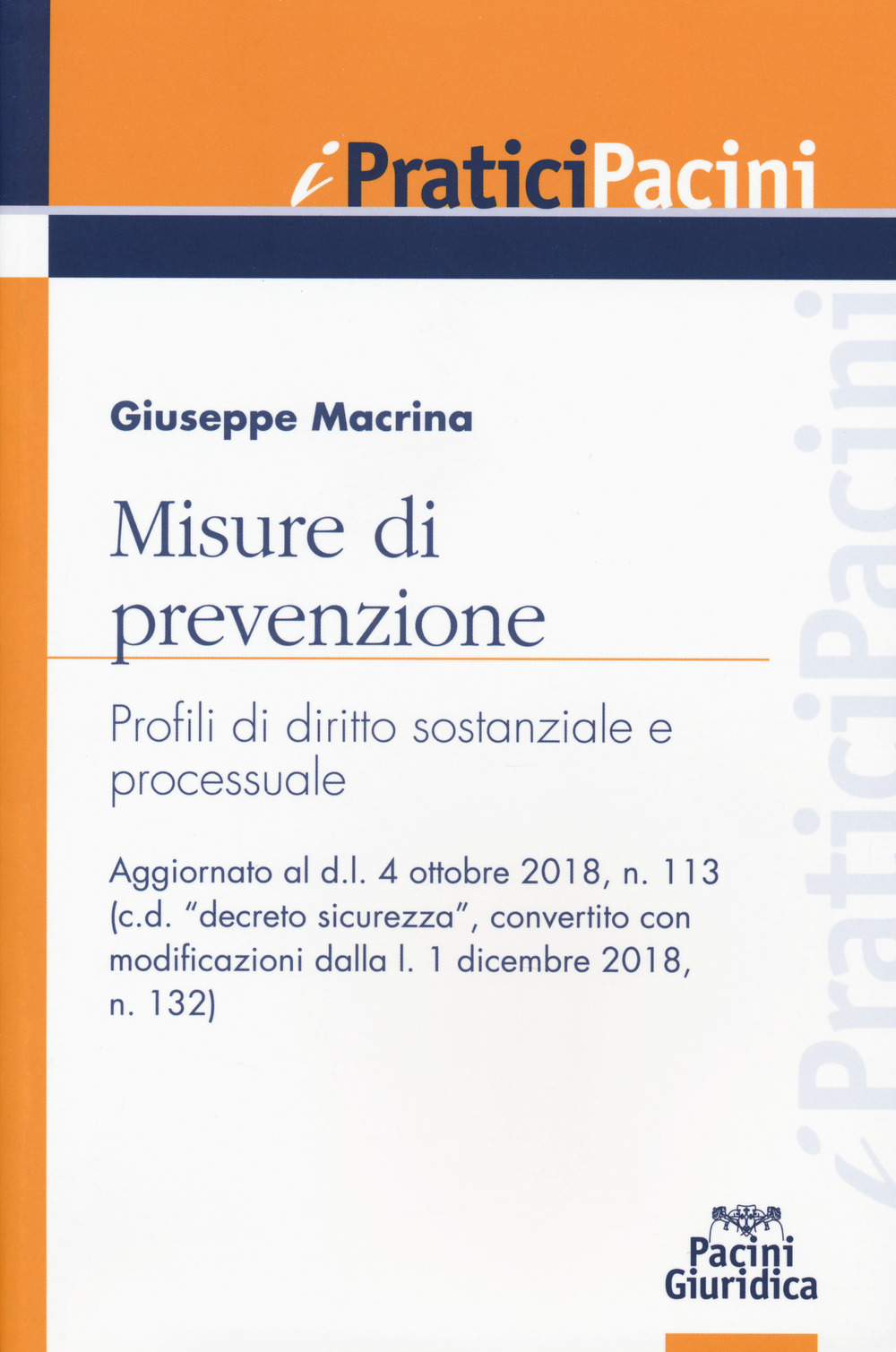 Misure di prevenzione. Profili di diritto sostanziale e processuale