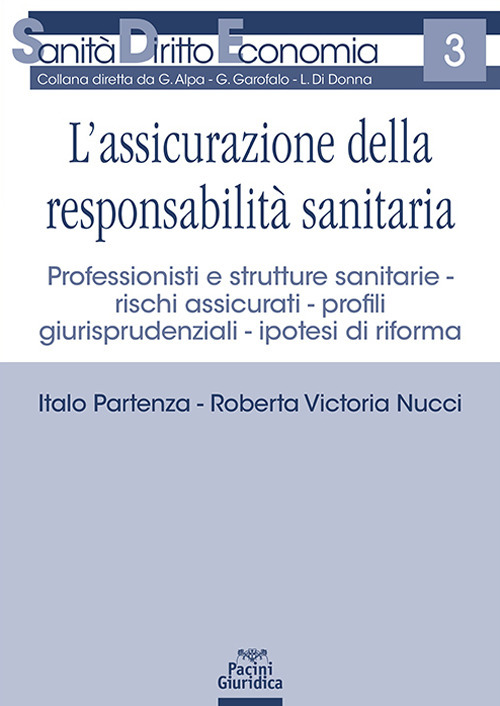 L'assicurazione della responsabilità sanitaria