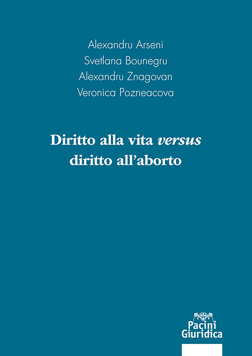 Diritto alla vita versus diritto all'aborto