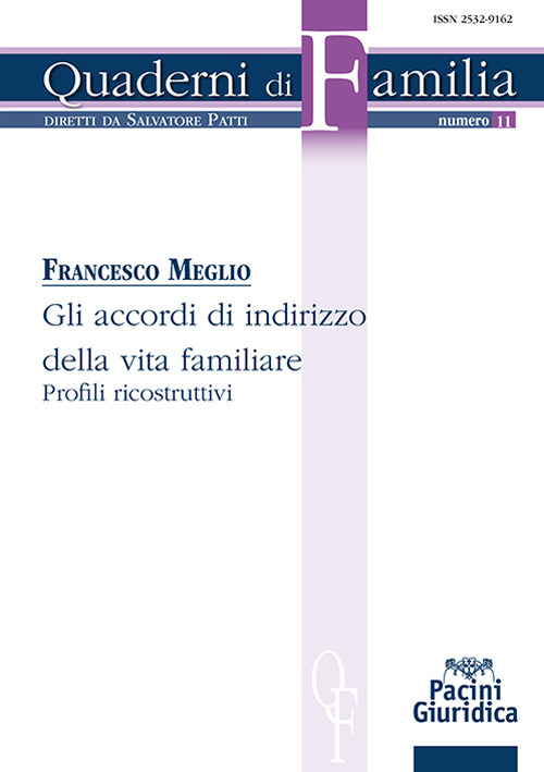 Gli accordi di indirizzo della vita familiare. Profili ricostruttivi