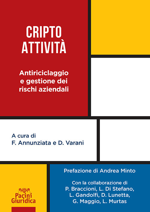 Cripto attività. Antiriciclaggio e gestione dei rischi aziendali