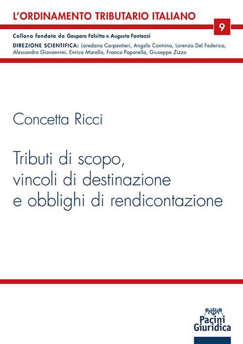 Tributi di scopo, vincoli di destinazione e obblighi di rendicontazione