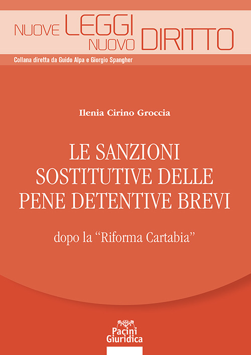 Le sanzioni sostitutive delle pene detentive brevi dopo la «Riforma Cartabia»