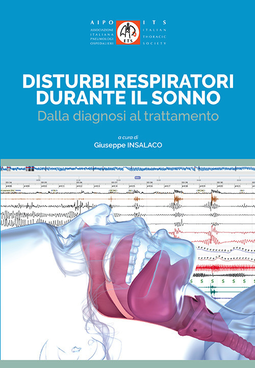 Disturbi respiratori durante il sonno. Dalla diagnosi al trattamento