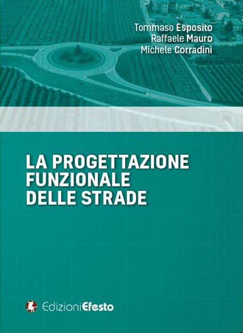 La progettazione funzionale delle strade