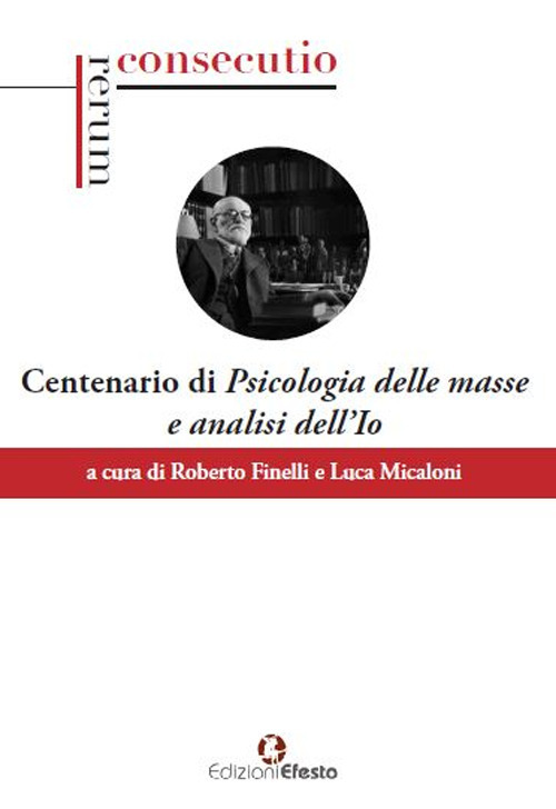 Centenario di «Psicologia delle masse e analisi dell'Io»