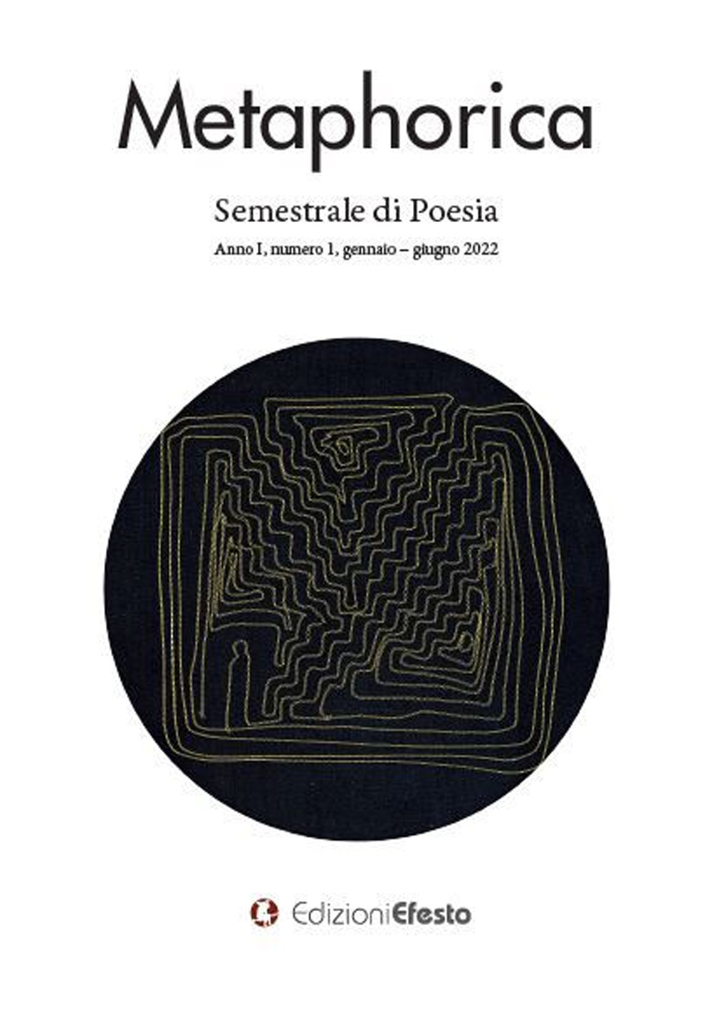 Metaphorica. Semestrale di poesia (2022). Vol. 1