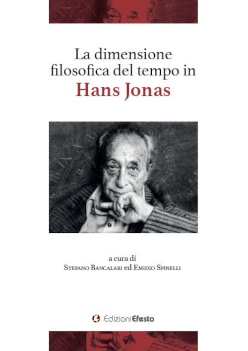 La dimensione filosofica del tempo in Hans Jonas