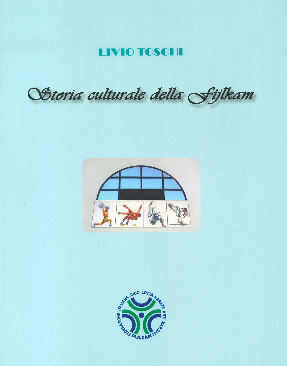 Storia culturale della Fijlkam