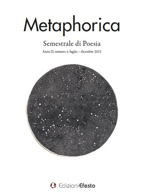 Metaphorica. Semestrale di poesia (2023). Vol. 4