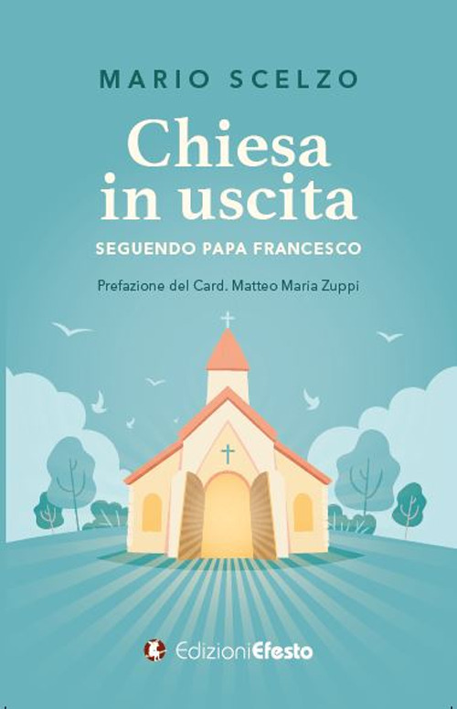 Chiesa in uscita (seguendo Papa Francesco)