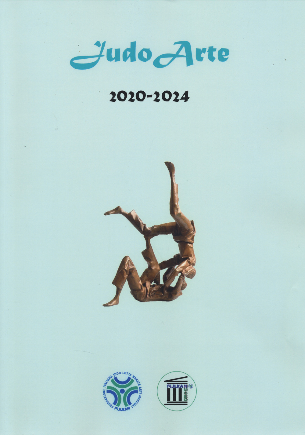 JudoArte 2020-2024. Ediz. a colori