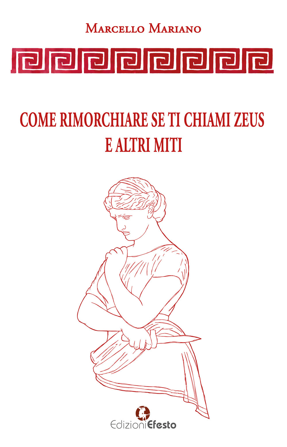 Come rimorchiare se ti chiami Zeus e altri miti