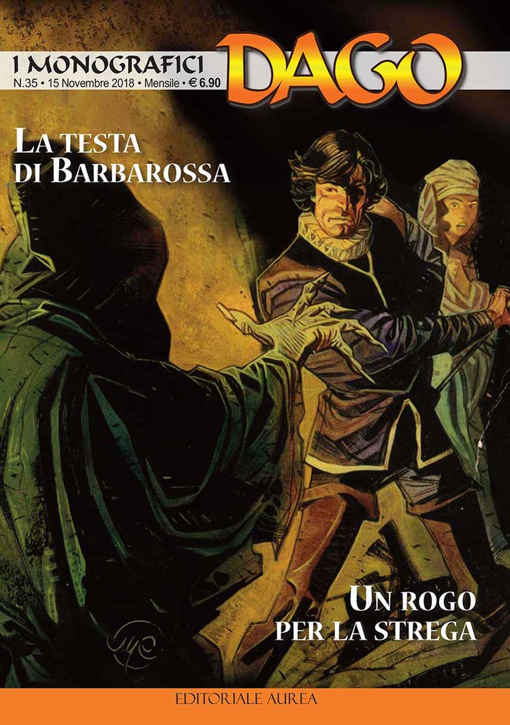 I monografici Dago. Vol. 35: La testa di Barbarossa-Un rogo per la strega