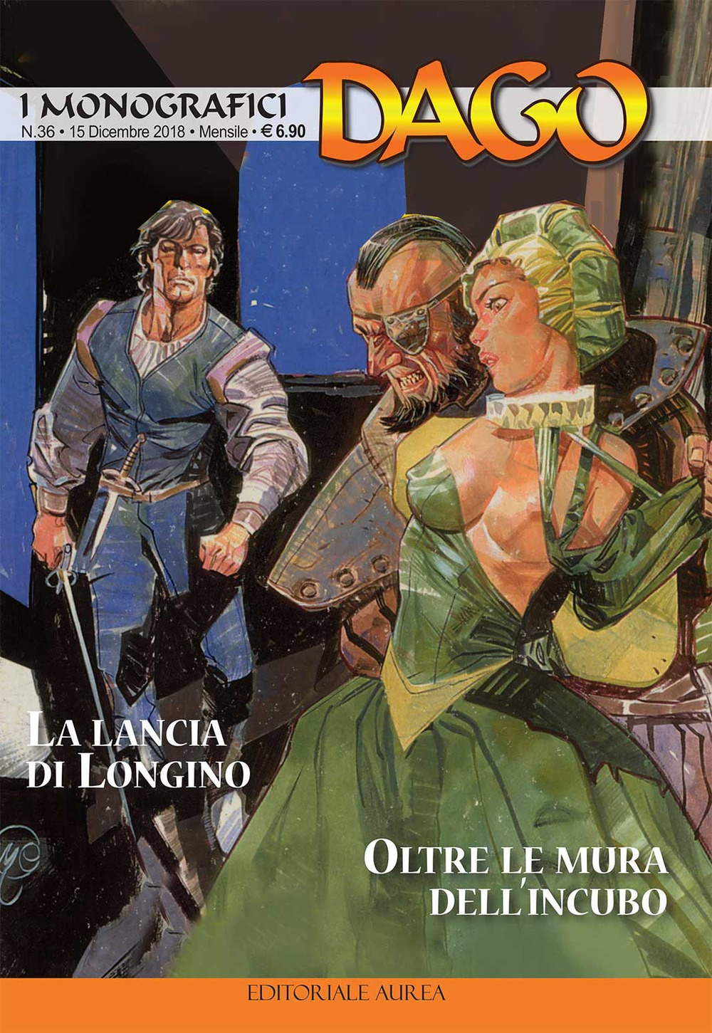 I monografici Dago. Vol. 36: La lancia di Longino-Oltre le mura dell'incubo