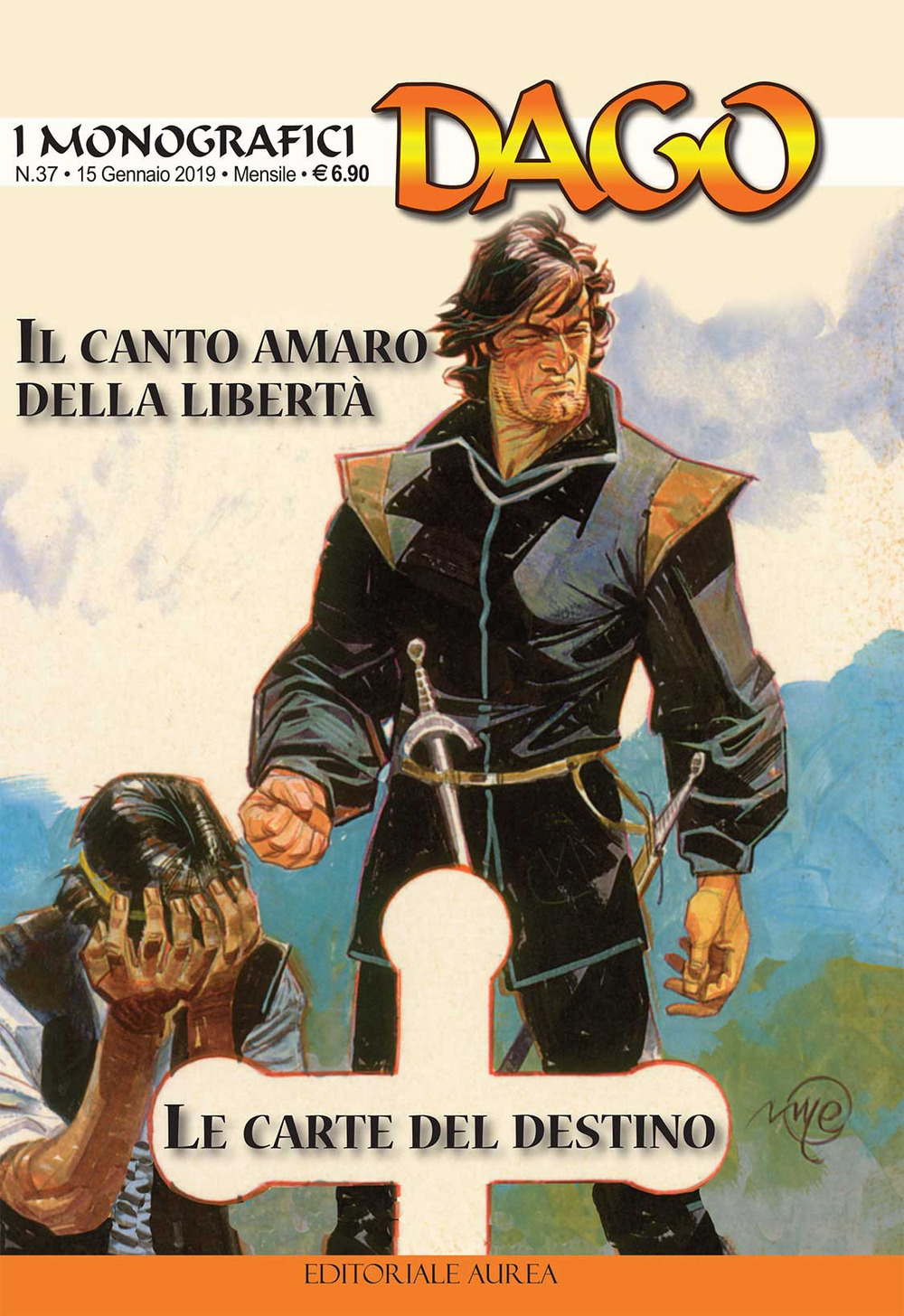 I monografici Dago. Vol. 37: Il canto amaro della libertà-Le carte del destino