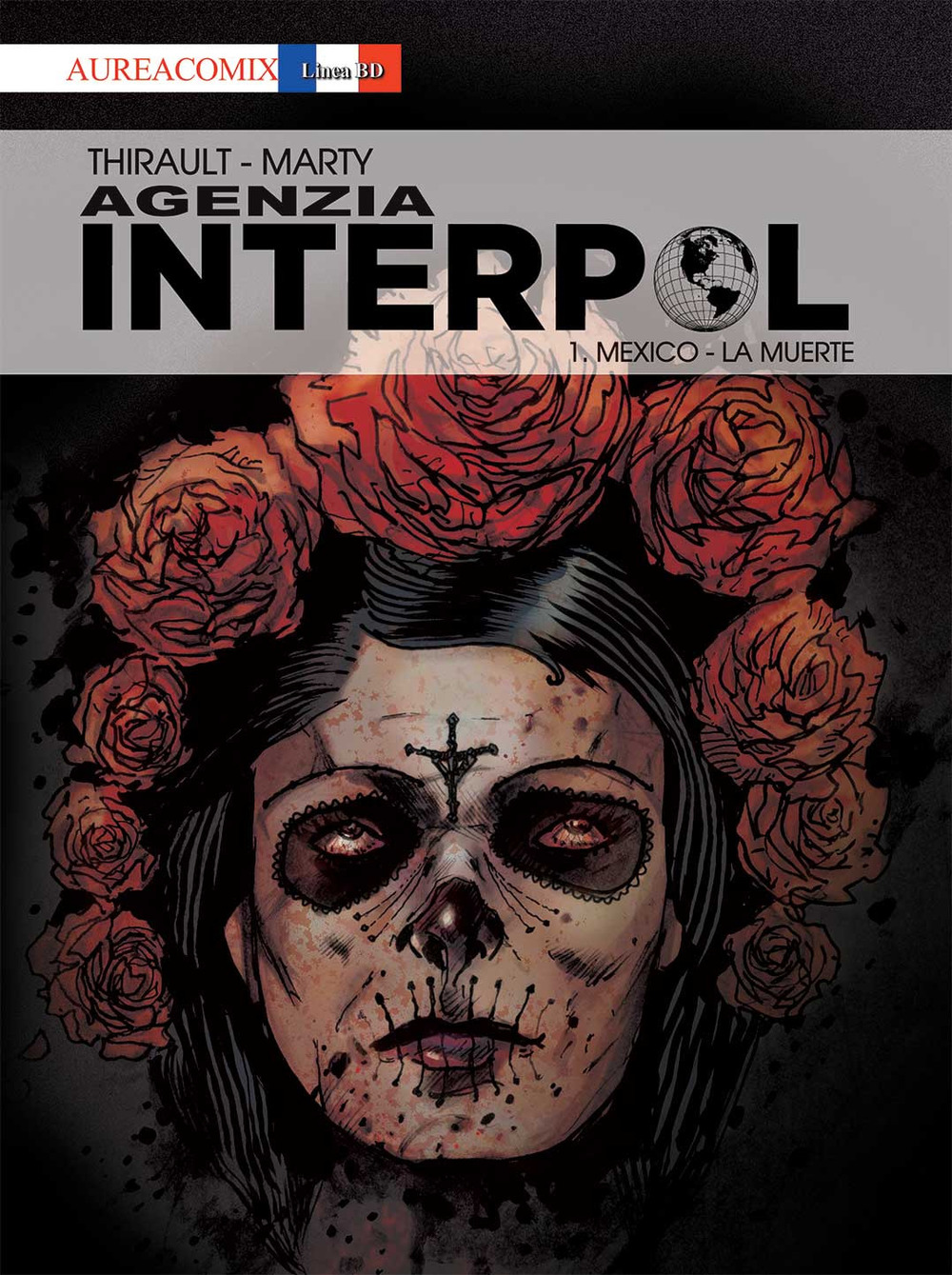 Agenzia Interpol. Vol. 1: Mexico. La muerte