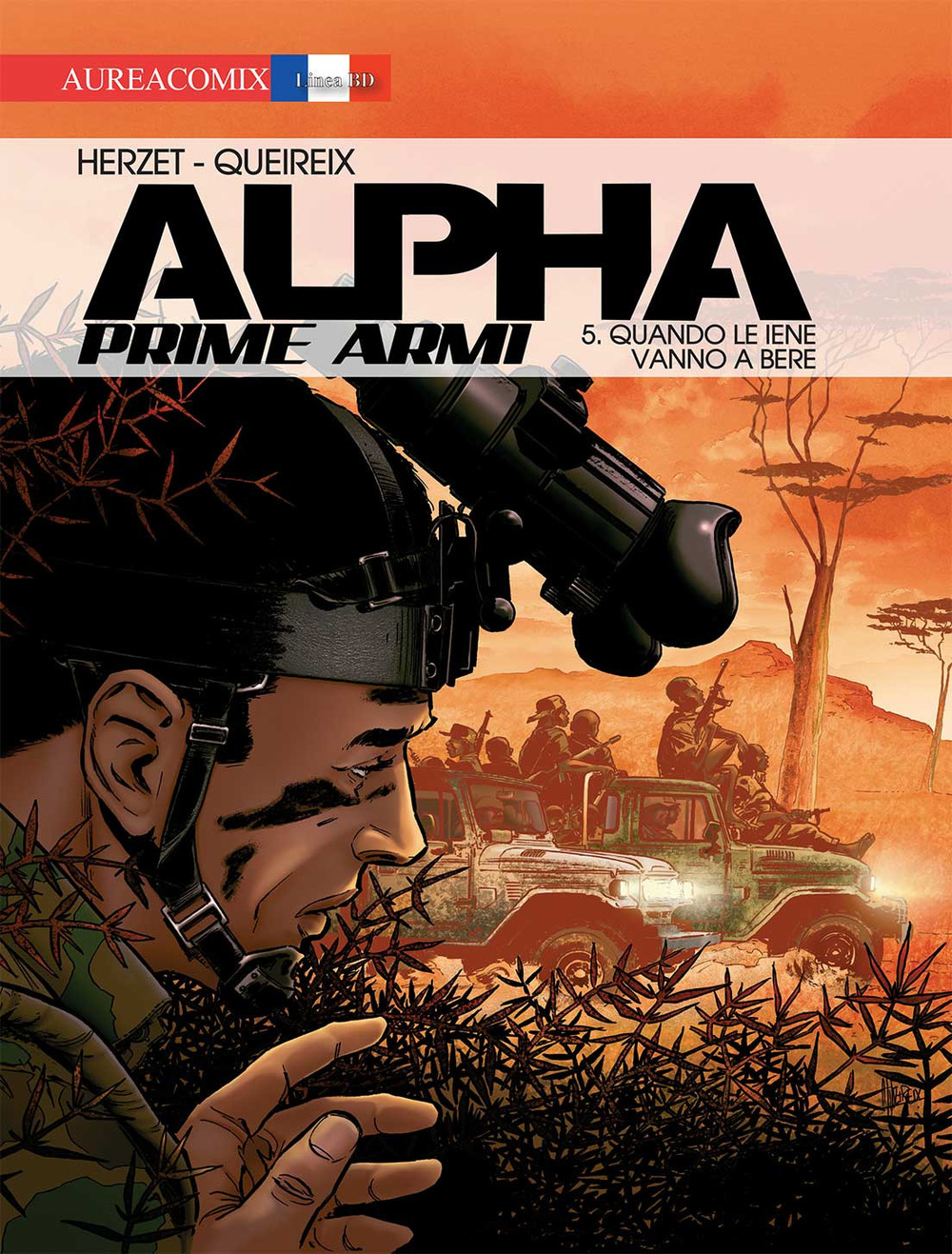 Alpha. Prime armi. Vol. 5: Quando le iene vanno a bere
