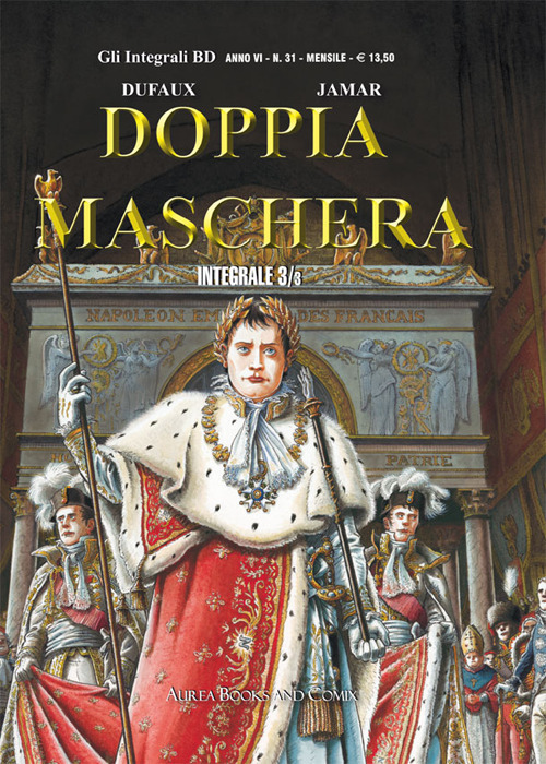 Doppia maschera. Vol. 3-3: I galli-L'ermellino