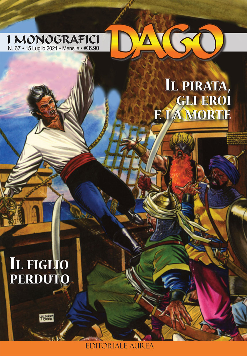 I monografici. Vol. 67: Il pirata, gli eroi e la morte-Il figlio perduto