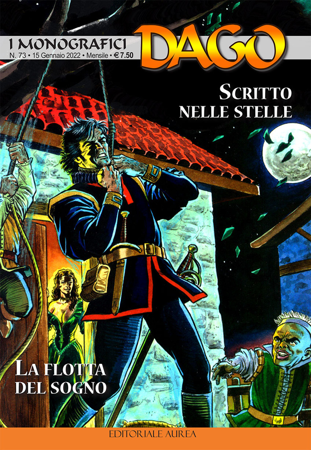 I monografici Dago. Vol. 73: Scritto nelle stelle-La flotta del sogno