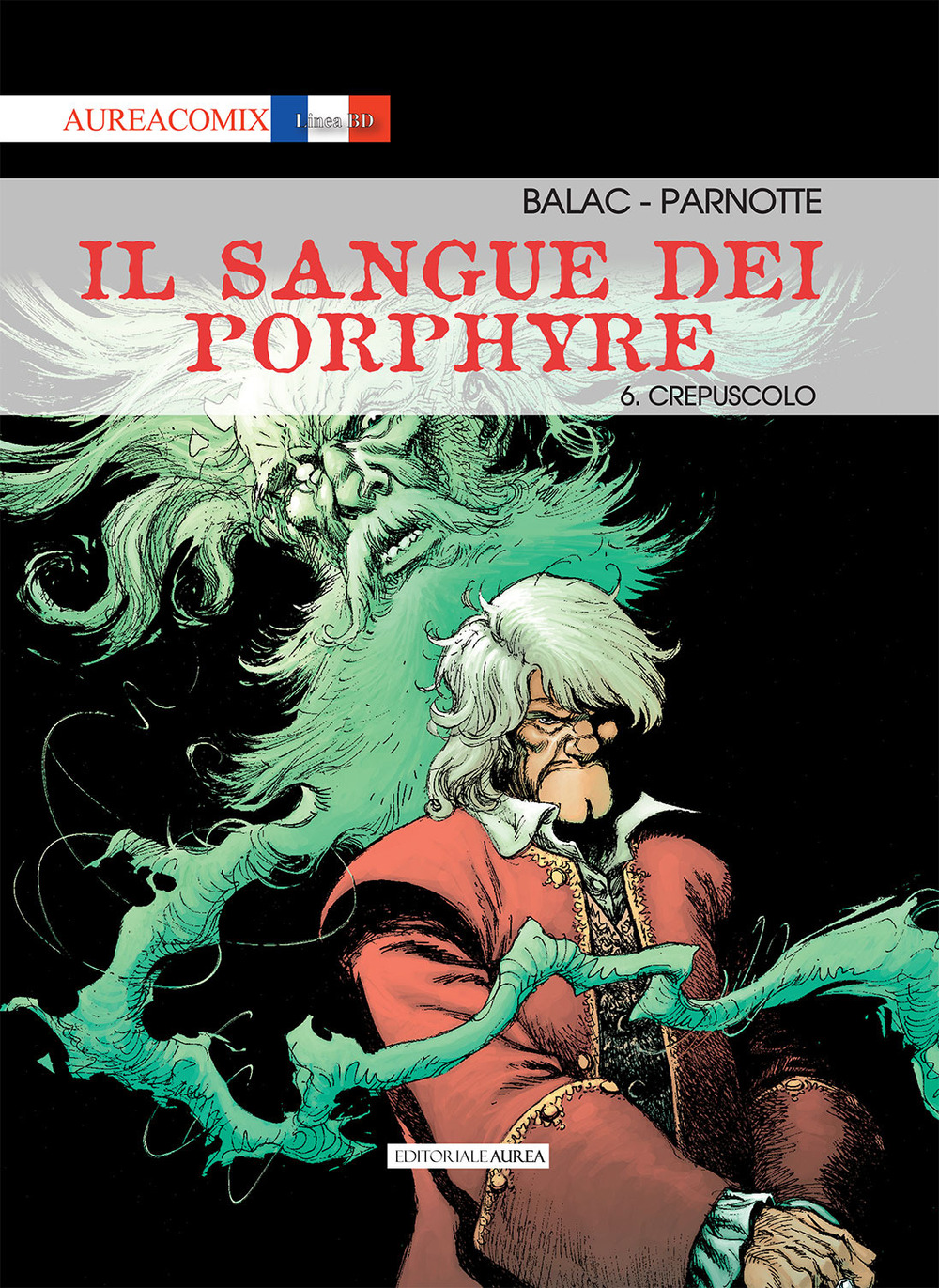 Il sangue dei Porphyre. Vol. 6: Crepuscolo