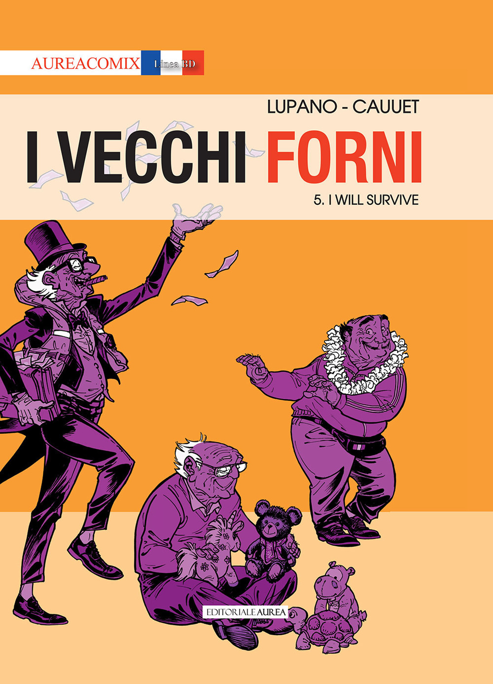 I vecchi forni. Vol. 5: I will survive